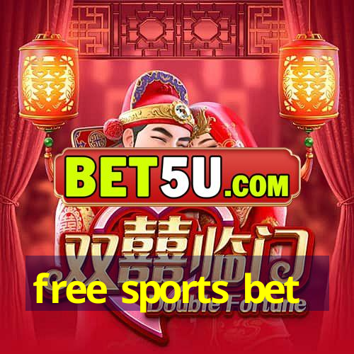 free sports bet